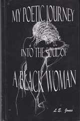 My Poetic Journey Into the Soul of a Black Woman cover image