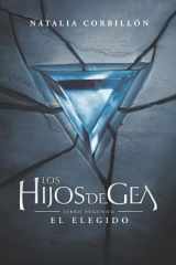 Los hijos de Gea: El Elegido (Spanish Edition) cover image