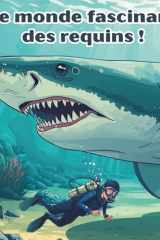 Le monde fascinant des requins: Livre illustré pour enfants de 4 à 8 ans, éducatif et amusant pour tout savoir sur le roi des océans (Livres imagés sur les animaux avec coloriages) cover image