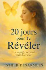 20 jours pour Te Révéler - Un voyage vers ton véritable "moi" cover image