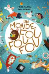 Un monde fou fou fou (French Edition) cover image