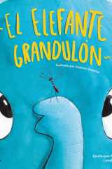 El Elefante Grandulón / the Big Elephant cover image
