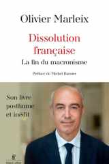 Dissolution française - La fin du macronisme cover image