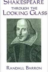 Shakespeare Through the Looking Glass cover image