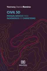 Civil 3D: Manual Básico para Ingenieros de Carreteras (Spanish Edition) cover image