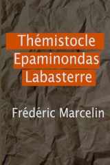Thémistocle Épaminondas Labasterre (French Edition) cover image