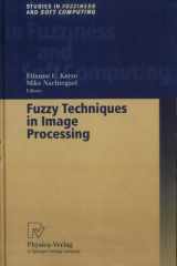 Fuzzy Techniques in Image Processing cover image