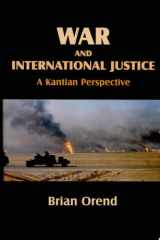 War and International Justice A Kantian Perspective cover image