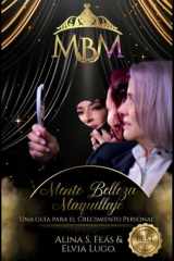 Mente Belleza Maquillaje - Una guía para el crecimiento personal. cover image