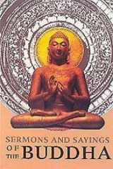 Sermons And Sayings Of The Buddha cover image