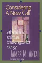 Considering a New Call Ethical and Spiritual Challenges for Clergy cover image