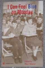 I Can Feel Blue on Monday cover image