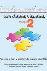 Lectoescritura con claves visuales - Parte 2 (Claves Visuales para Aprender a Leer) (Spanish Edition) cover image