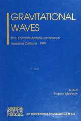 Gravitational Waves Third Edoardo Amaldi Conference. Pasadena, California, 12-16 July, 1999 cover image