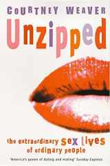 Unzipped The Extraordinary Sex Lives of Ordinary People cover image