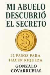 Mi abuelo descubrió el secreto 12 pasos para hacer riqueza cover image