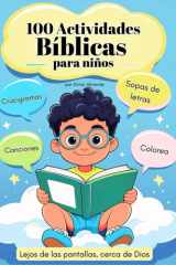 100 Actividades Bíblicas para niños: Lejos de las pantallas, cerca de Dios (Spanish Edition) cover image