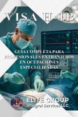 Visa H-1b - Guía Completa Para Profesionales Extranjeros En Ocupaciones Especializadas cover image