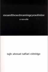 Meandthesedreamingeyesofmine A Novella cover image
