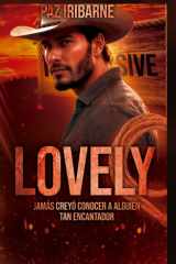 Lovely: Romance gay entre un abogado de Nueva York y un chico de ciudad pequeña (Bilogía Posssessive) (Spanish Edition) cover image
