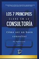 Los 7 Principios Clave en la Consultoría Cómo ser un buen consultor cover image