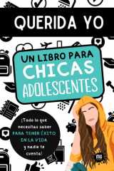 QUERIDA YO. Un libro para chicas adolescentes.: Todo lo que necesitas saber para tener éxito en la vida y nadie te cuenta. Estudios, amistades, sexo, ... de la adolescencia. (Spanish Edition) cover image