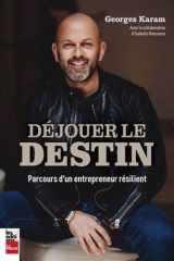 Déjouer le destin - Parcours d'un entrepreneur résilient cover image