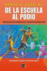 De la Escuela al Podio.: Detección de potenciales talentos deportivos. Una propuesta técnica y de política pública (Spanish Edition) cover image