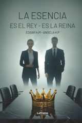 La esencia es el rey / La esencia es la reina (Spanish Edition) cover image