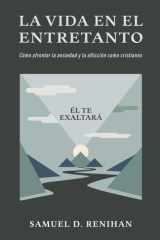 La vida en el entretanto (Spanish Edition) cover image