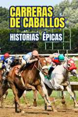 Carreras de Caballos - Historias Épicas cover image