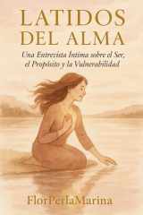 Latidos del Alma - Una Entrevista Íntima sobre el Ser, el Propósito y la Vulnerabilidad cover image