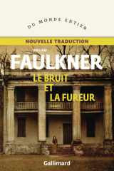 Le bruit et la fureur: Nouvelle traduction cover image