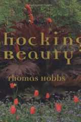 Shocking Beauty Thomas Hobbs' Innovative Garden Vision cover image