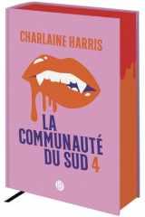 La communauté du Sud: Tomes 11, 12 et 13 - Mort de peur, Mort sans retour, La dernière mort + Que sont-ils devenus ? (4) cover image
