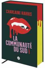 La communauté du Sud: Tomes 1, 2 et 3 - Quand le danger rôde, Disparition à Dallas, Mortel corps à corps (1) cover image