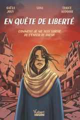 En quête de liberté - Comment je me suis sortie de l'enfer de Daesh cover image