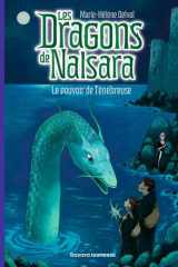 Les dragons de Nalsara, Tome 19: Le pouvoir de Ténébreuse cover image