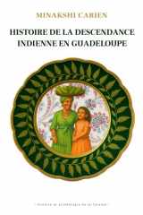 Histoire de la descendance indienne en Guadeloupe (XIXe - XXe siècles) cover image