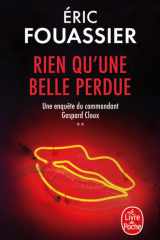 Rien qu'une belle perdue (Une enquête du commandant Gaspard Cloux, Tome 2) cover image