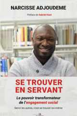 Se Trouver En Servant - Le pouvoir transformateur de l'engagement social cover image