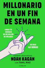 Millonario en un fin de semana lanza tu negocio de un millón de dólares en solo 48 horas cover image