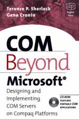 COM Beyond Microsoft Designing and Implementing COM Servers on Compaq Platforms cover image