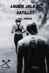 ¿Quién jala el gatillo? (Spanish Edition) cover image