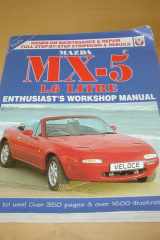 Mazda Mx-5 1.6 Litre Enthusiast's Workshop Manual cover image