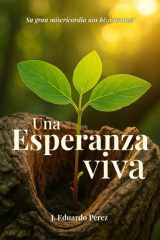 Una esperanza viva (Spanish Edition) cover image