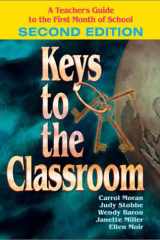 Keys to the Classroom A Teacher's Guide to the First Month of School cover image