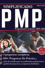 Preparación simplificado examen PMP 2025-2026: Guía de estudio para la certificación profesional en gestión de proyectos: 4 preguntas completas, 810+ ... Michelle Publishing) (Spanish Edition) cover image