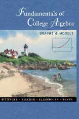Fundamentals of College Algebra Graphs and Models with Graphing Calculator Manual cover image