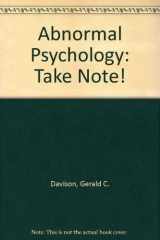 Take Note! To Accompany Abnormal Psychology, Eight H Edition cover image
